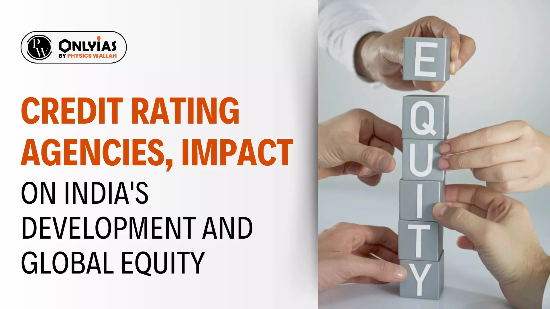 Credit Rating Agencies Impact On India S Development And Global Equity