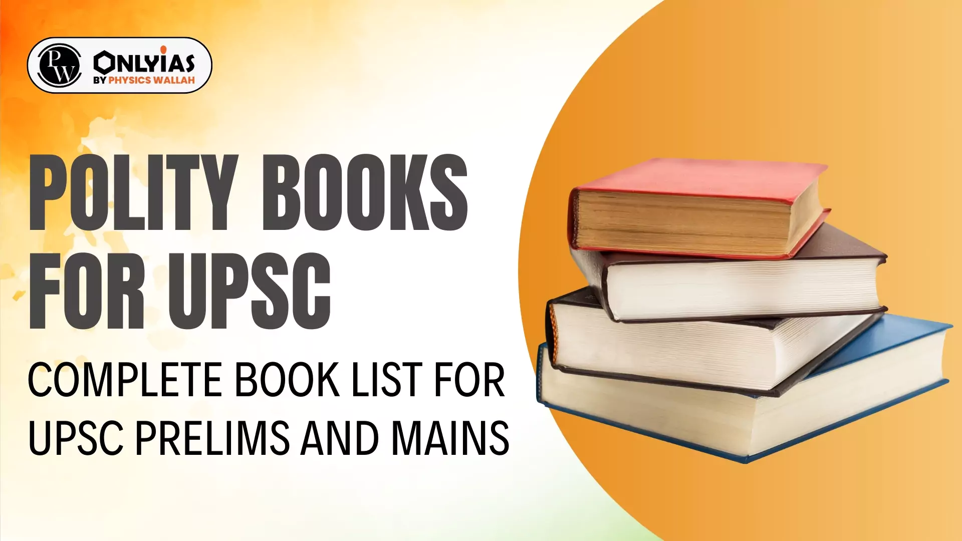 Recommended Polity Books For UPSC Prelims And Mains 2025 PWOnlyIAS