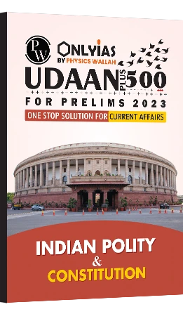 UDAAN 500 INDIAN POLITY & CONSTITUTION 2023