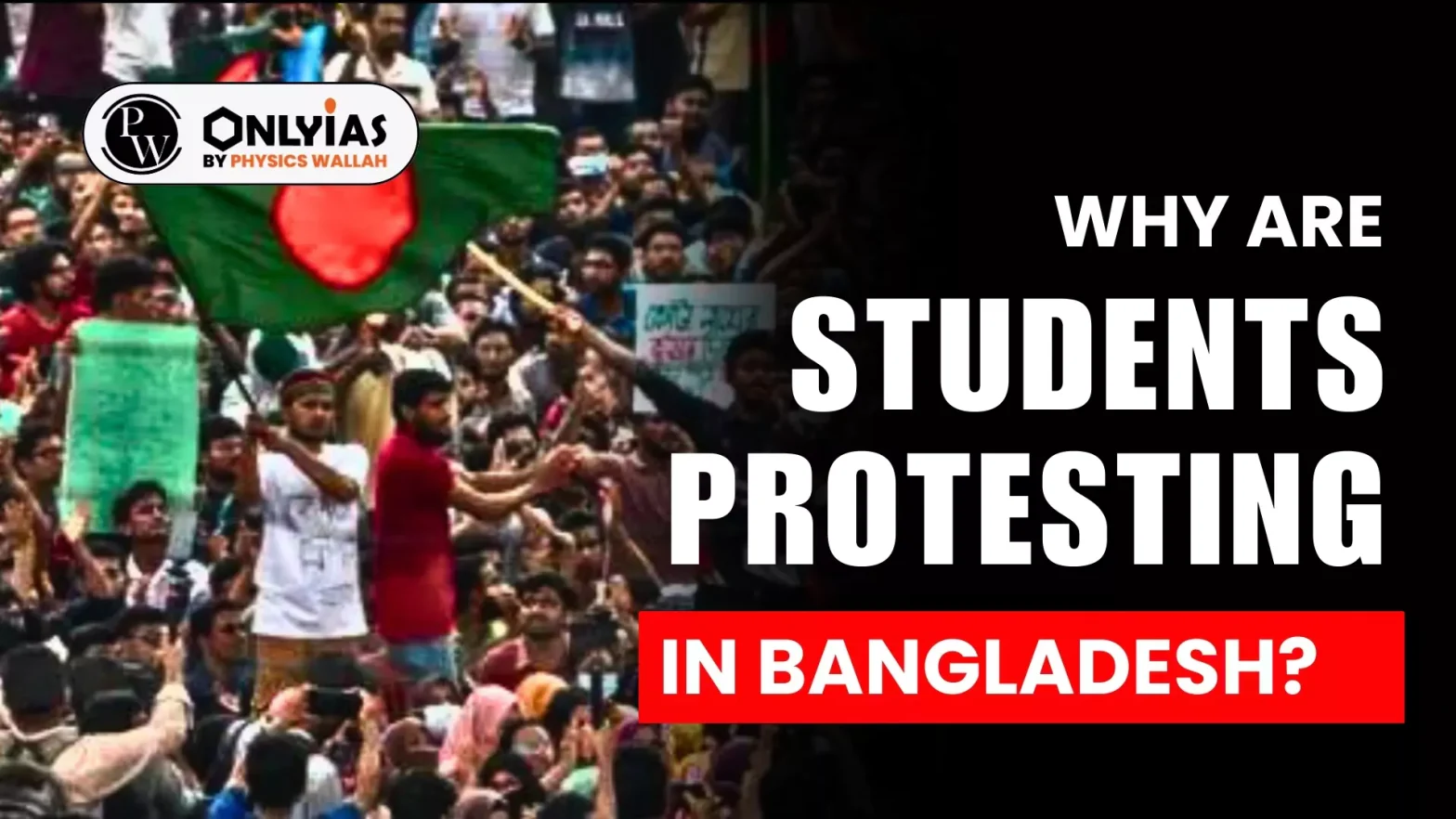 Why are Students Protesting in Bangladesh?