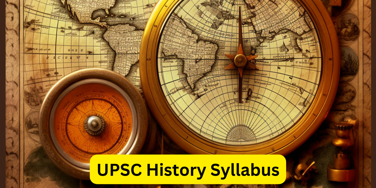 UPSC History Syllabus Indian and World History, PDF Link