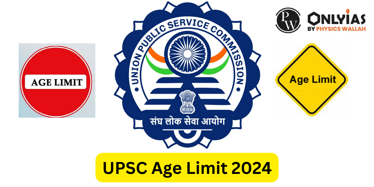 UPSC Age Limit 2024, Eligibility Criteria, Qualification