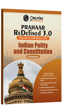 Prahaar Summary Indian Polity &  Constitution