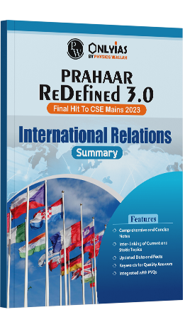 Prahaar Summary International Relations