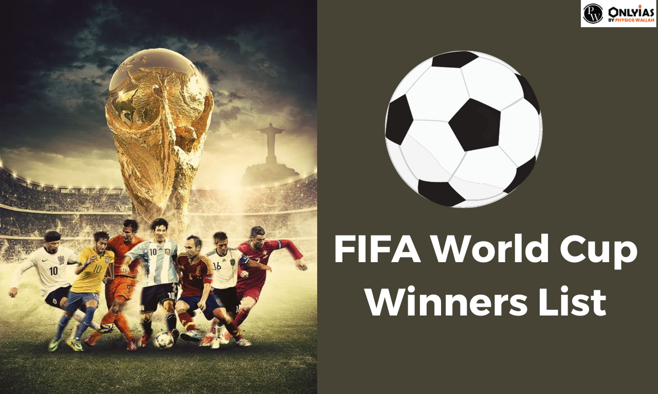 FIFA World Cup Winners List, Check Country Wise Winners List from 1930 to 2022