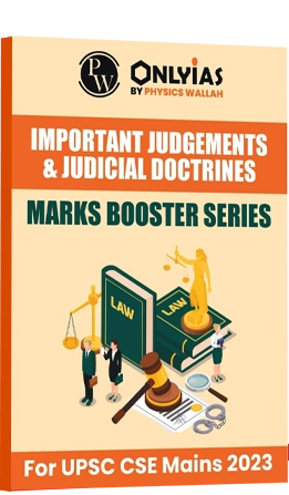 Important Judgements and Judicial Doctrines