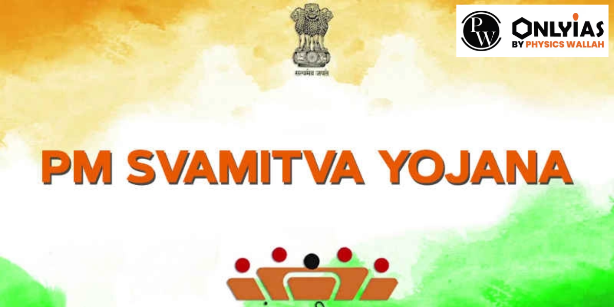 SVAMITVA Scheme (Survey of Villages and Mapping with Improvised Technology in Village Areas)