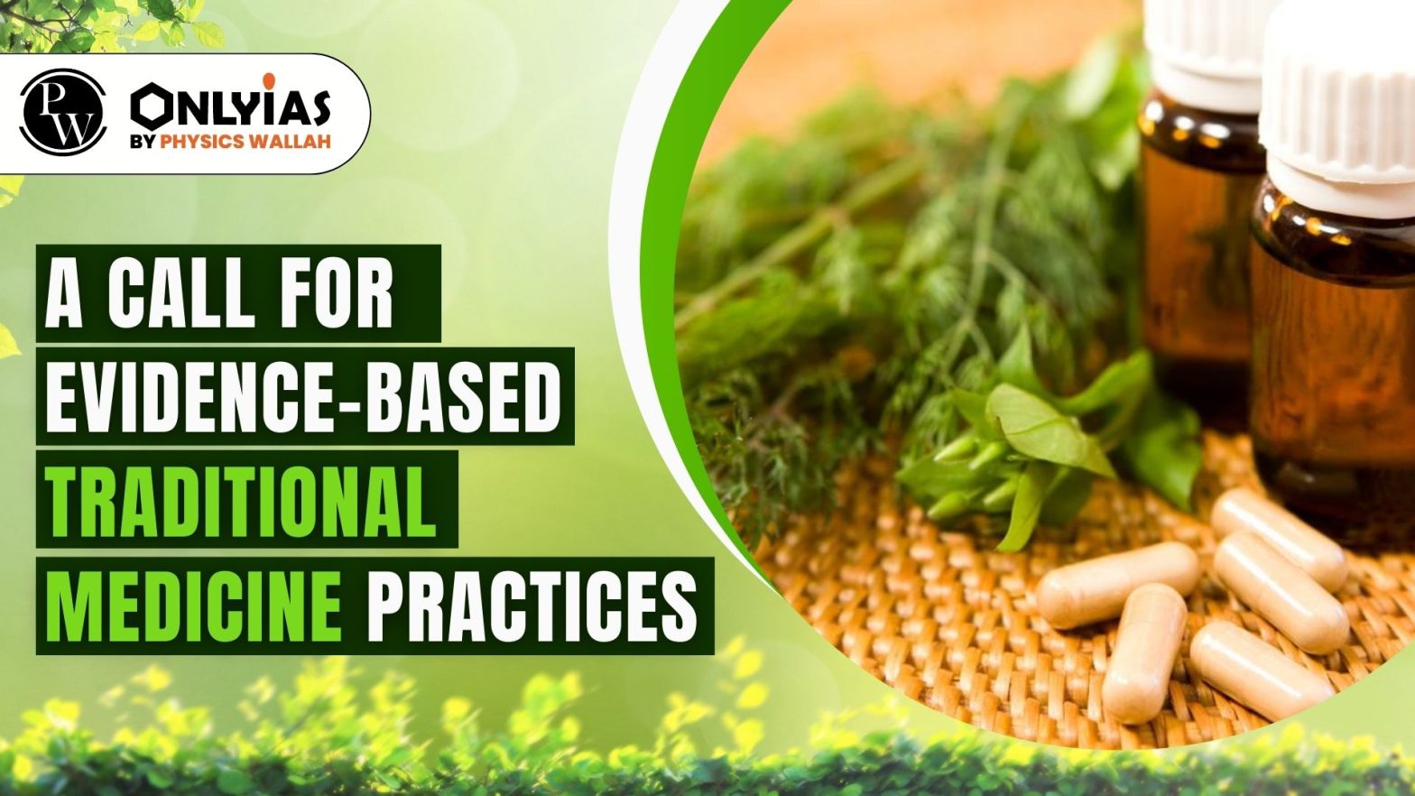 A Call for Evidence-Based Traditional Medicine Practices