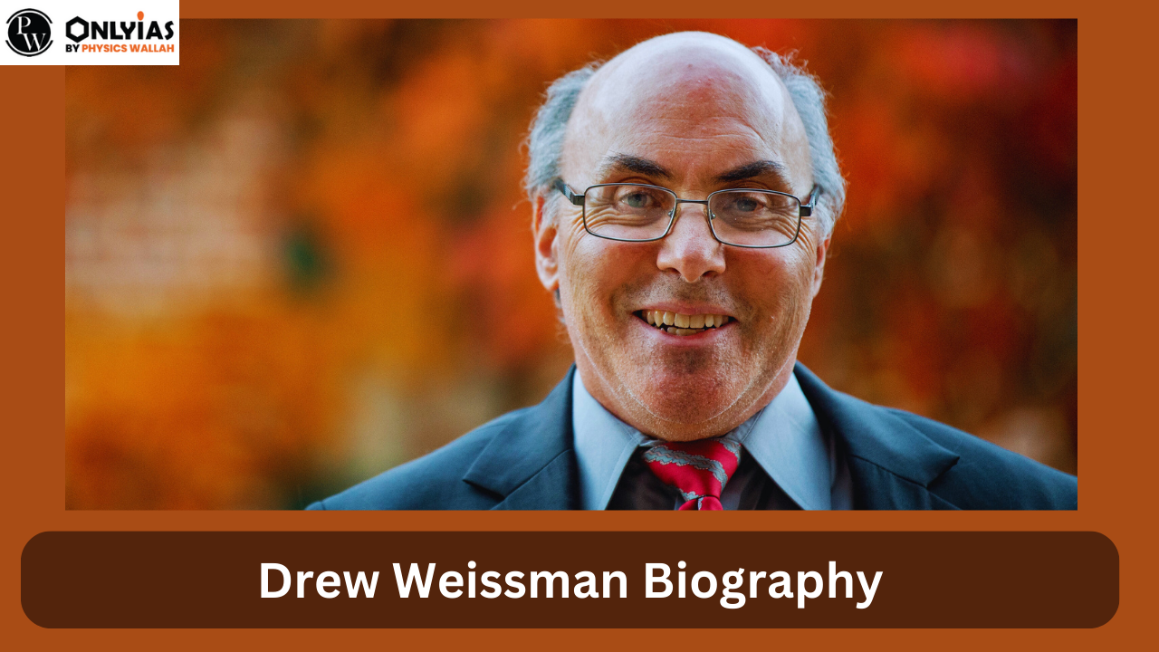 Drew Weissman Biography : Age, Early life, Education, and Scientific Contributions