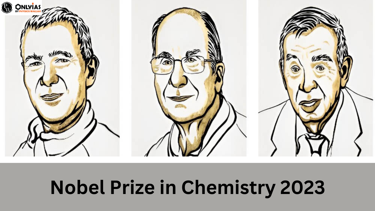 Nobel Prize in Chemistry 2023 awarded to Moungi G. Bawendi, Louis E. Brus and Alexei I. Ekimov