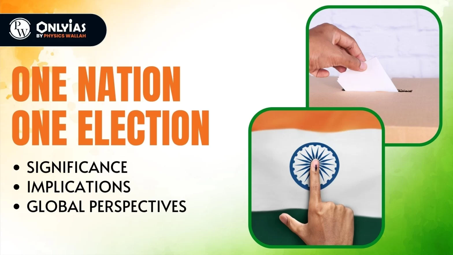 One Nation One Election: Significance, Implications, and Global Perspectives