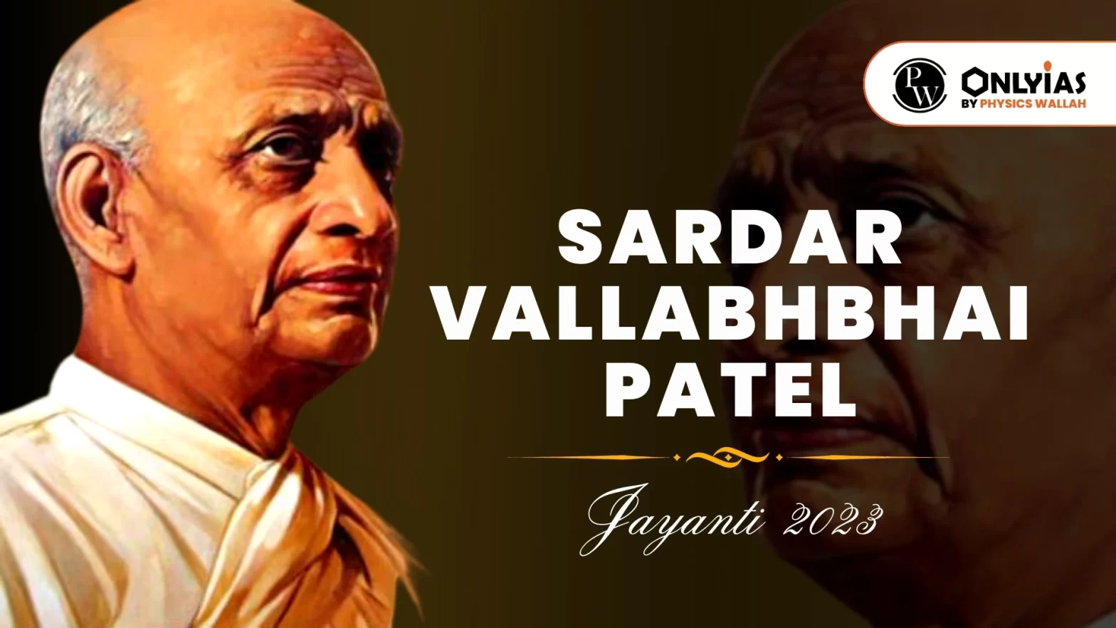 Sardar Vallabhbhai Patel Jayanti 2023