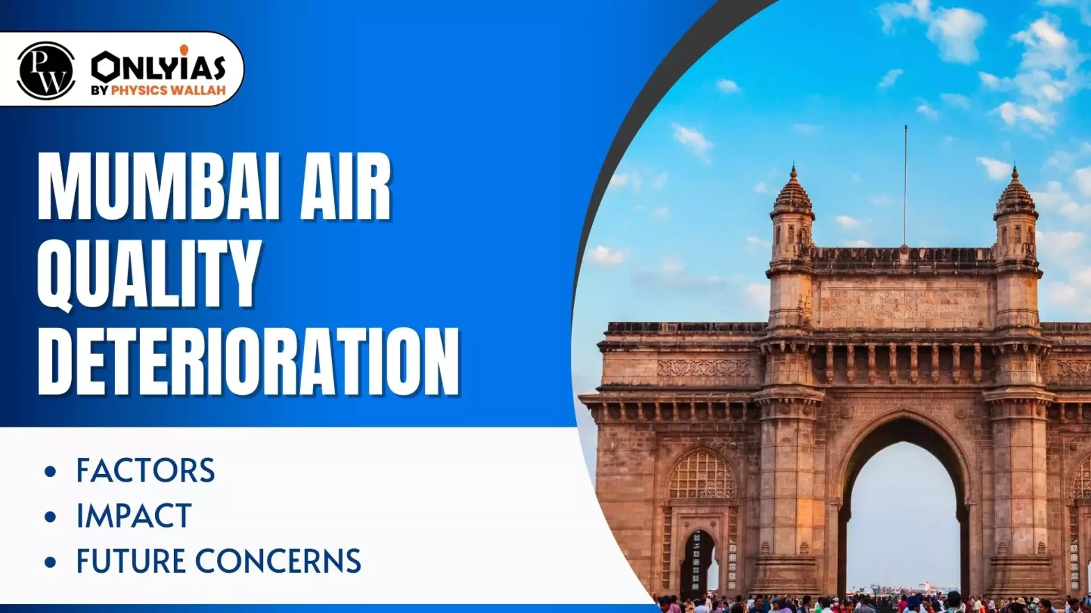 Mumbai Air Pollution: Factors, Impact, and Future Concerns.