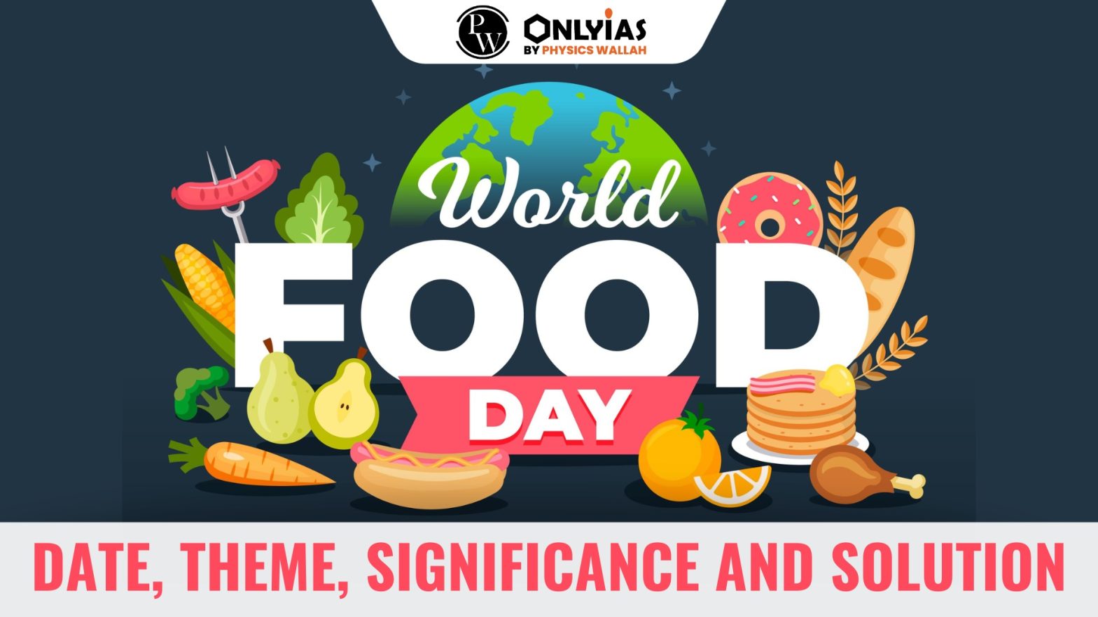 World Food Day: Date, Theme, Significance and  Solution