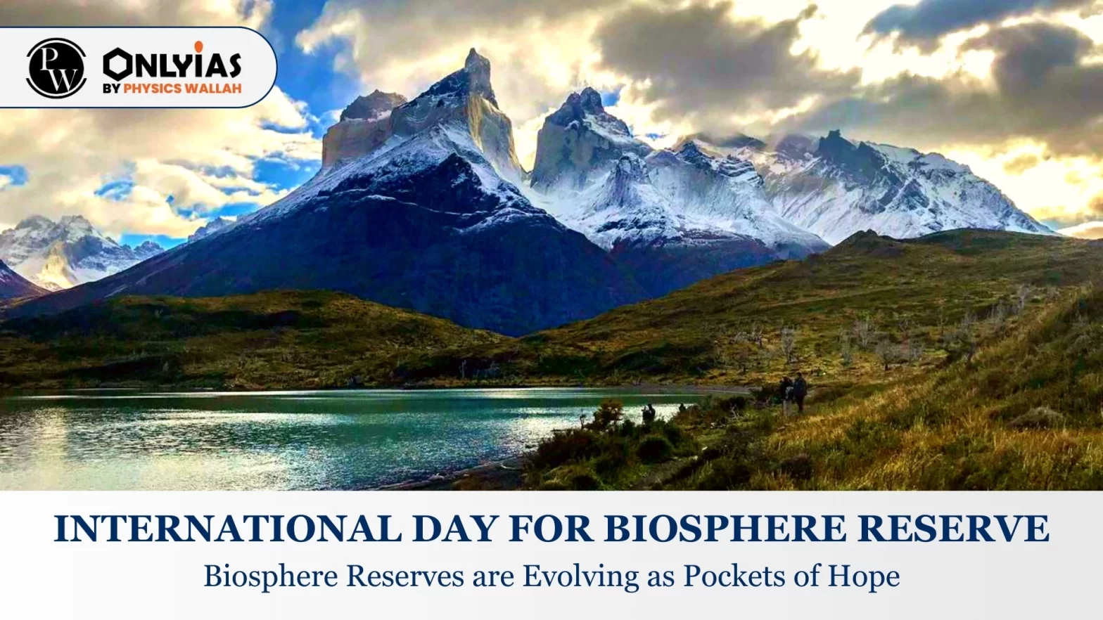 International Day for Biosphere Reserve – Biosphere Reserves are Evolving as Pockets of Hope