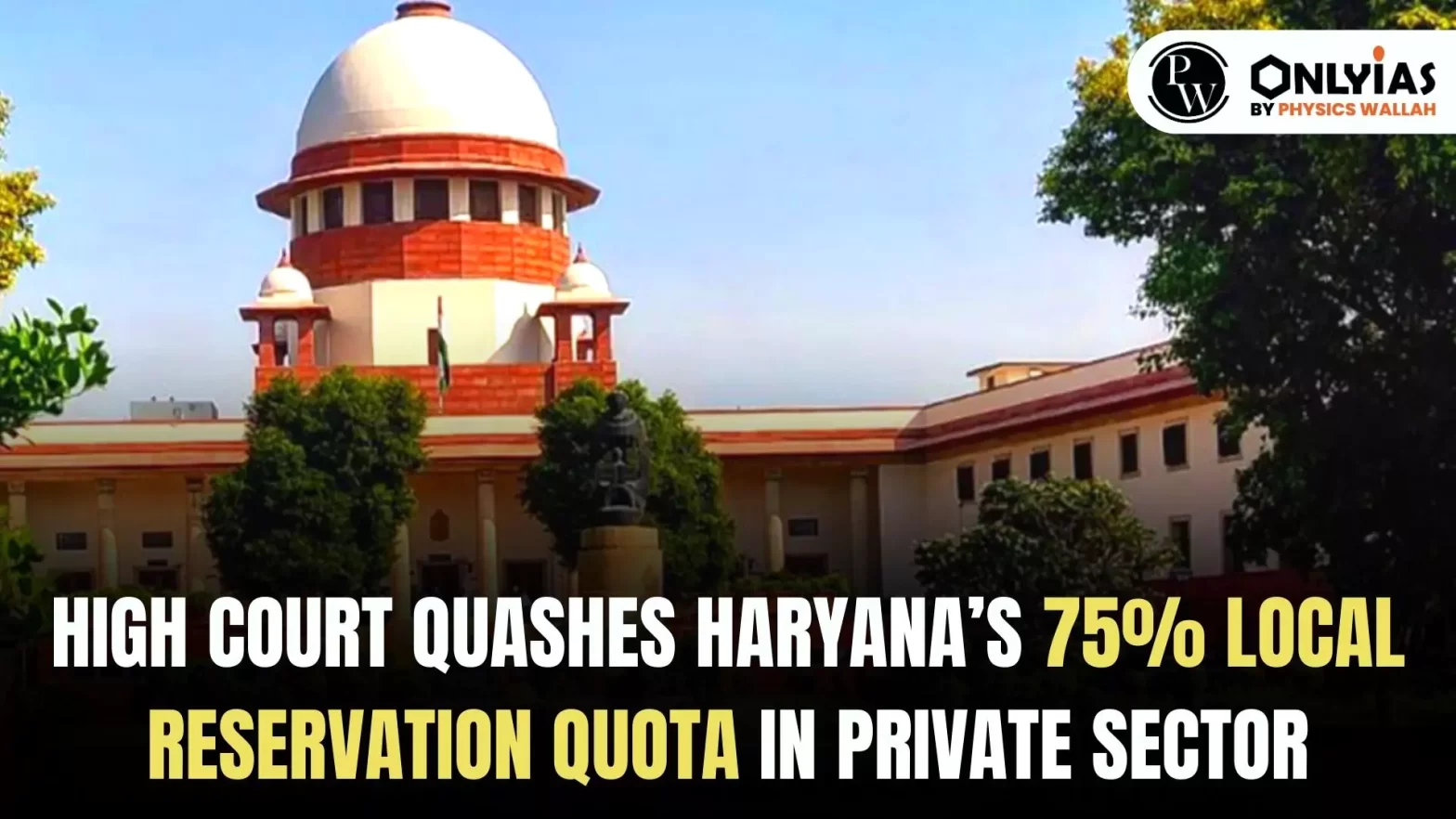 High Court Quashes Haryana’s 75% Local Reservation Quota In Private Sector