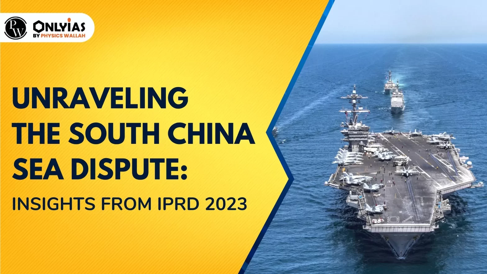 Unraveling the South China Sea Dispute: Insights from IPRD 2023