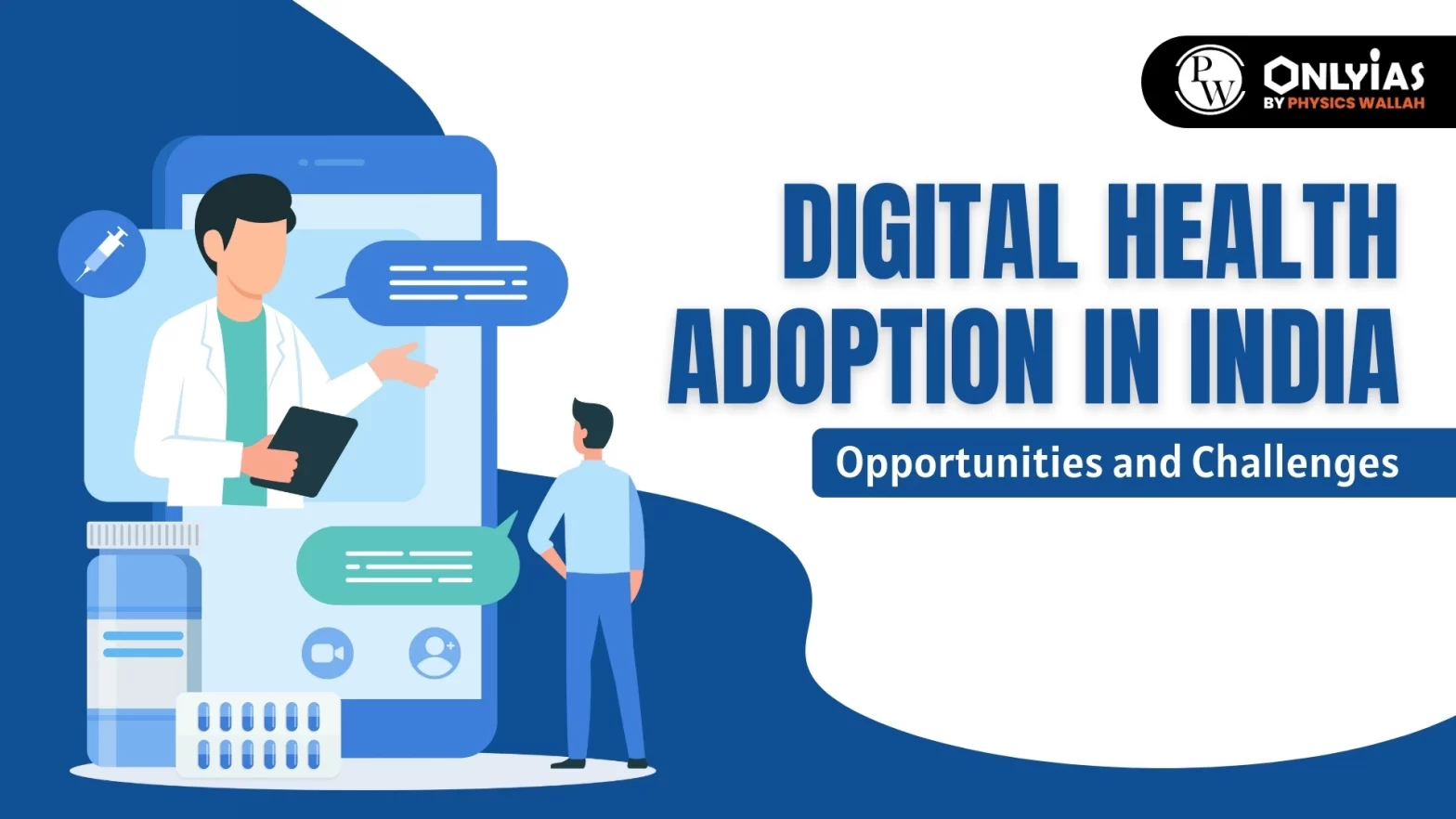 Digital Health Adoption in India: Opportunities and Challenges