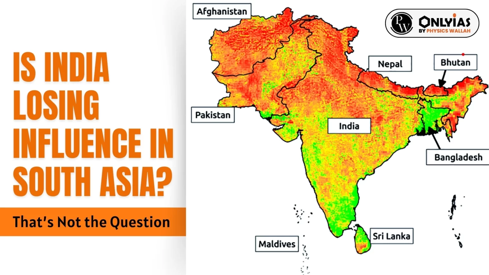 Is India losing influence in South Asia? That’s Not the Question