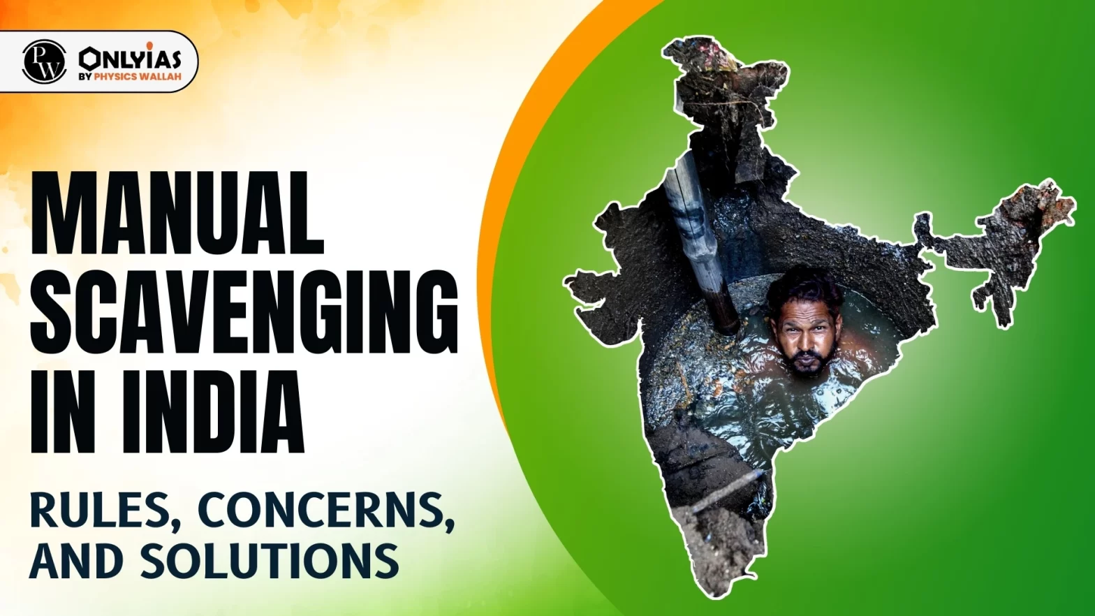 Manual Scavenging in India: Rules, Concerns, and Solutions