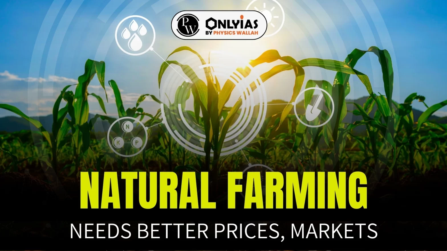 Natural Farming Needs Better Prices, Markets