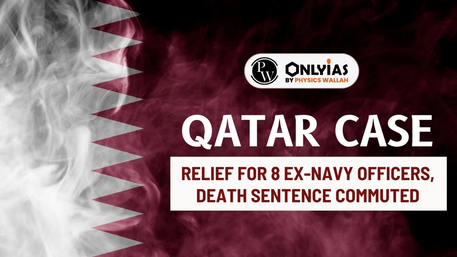 Qatar Case: Relief for 8 Ex-Navy officers, Death Sentence Commuted