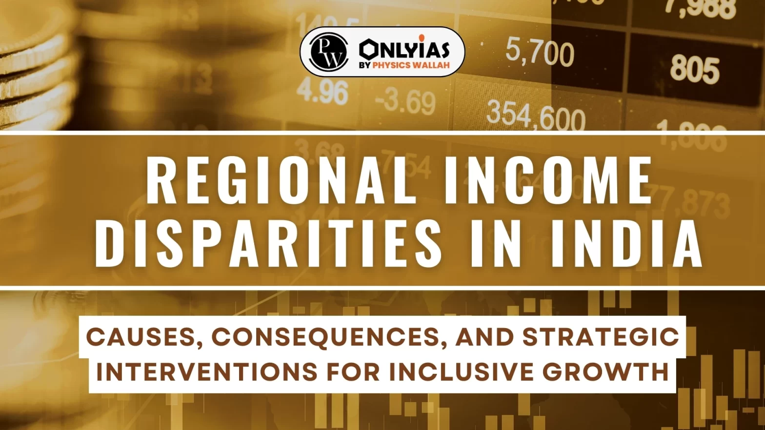 Regional Income Disparities in India: Causes, Consequences, and Strategic Interventions for Inclusive Growth