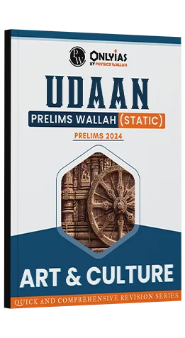 UDAAN (Prelims Wallah) Art and Culture