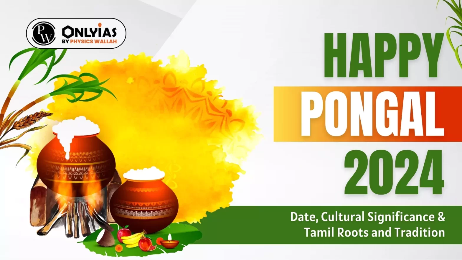 Happy Pongal 2024: Date, Cultural Significance & Tamil Roots and Tradition