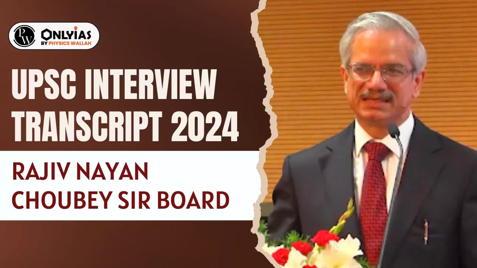 UPSC Interview Transcript 2024 – 8: Rajiv Nayan Choubey Sir Board/ Optional Mathematics