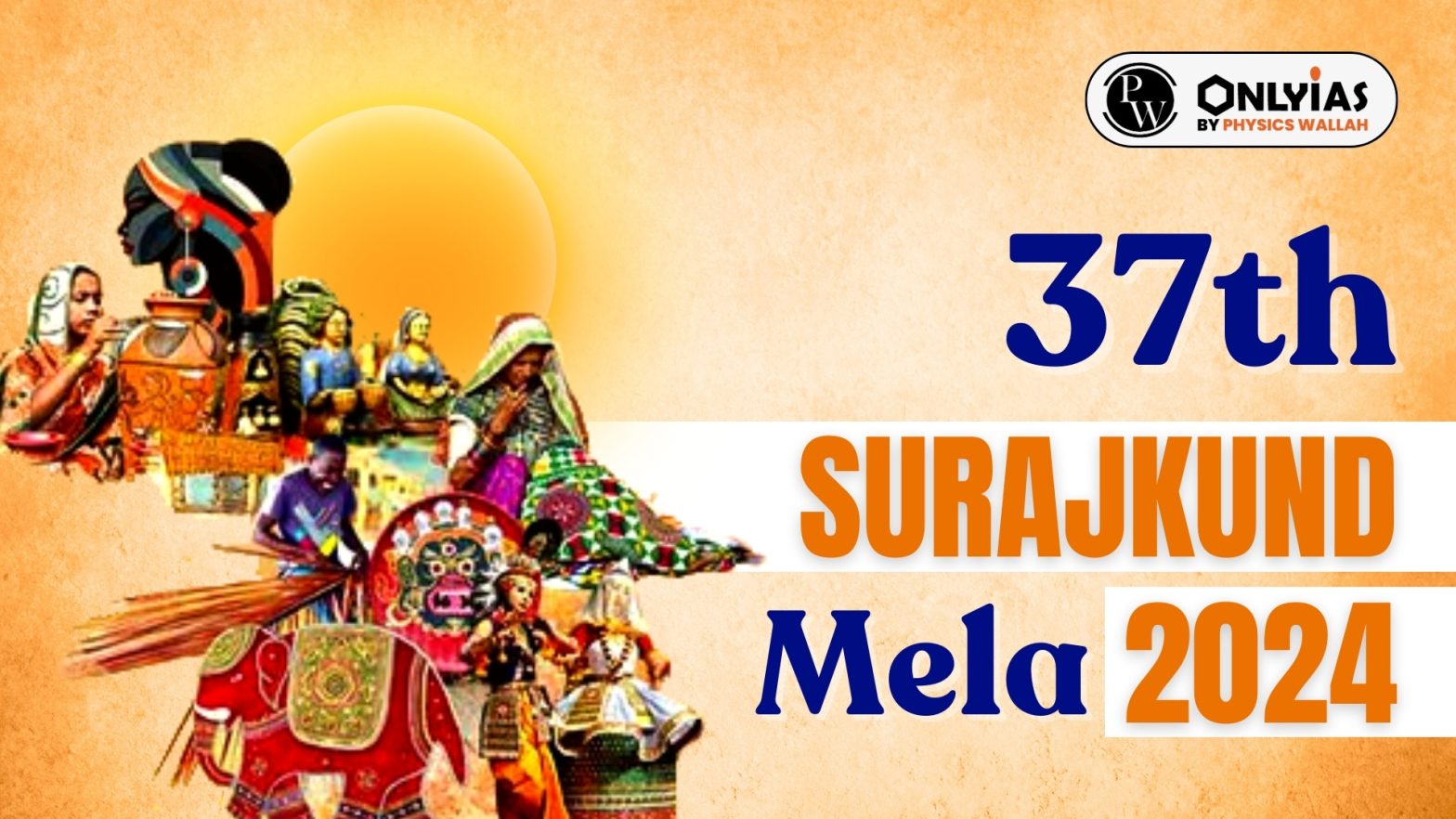 Surajkund Mela 2024: Date, Place, Timing, Theme 