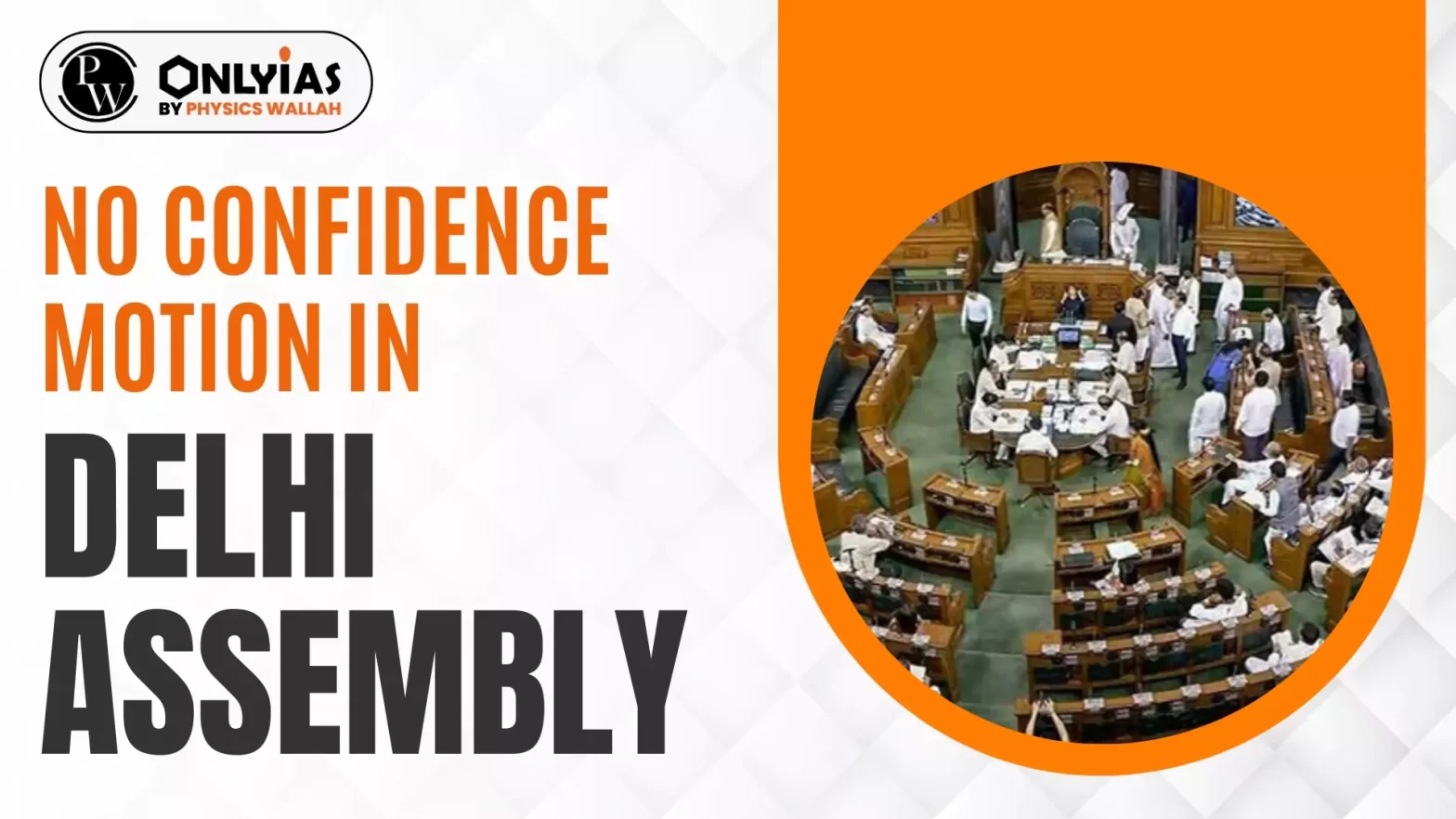 No Confidence Motion in Delhi Assembly