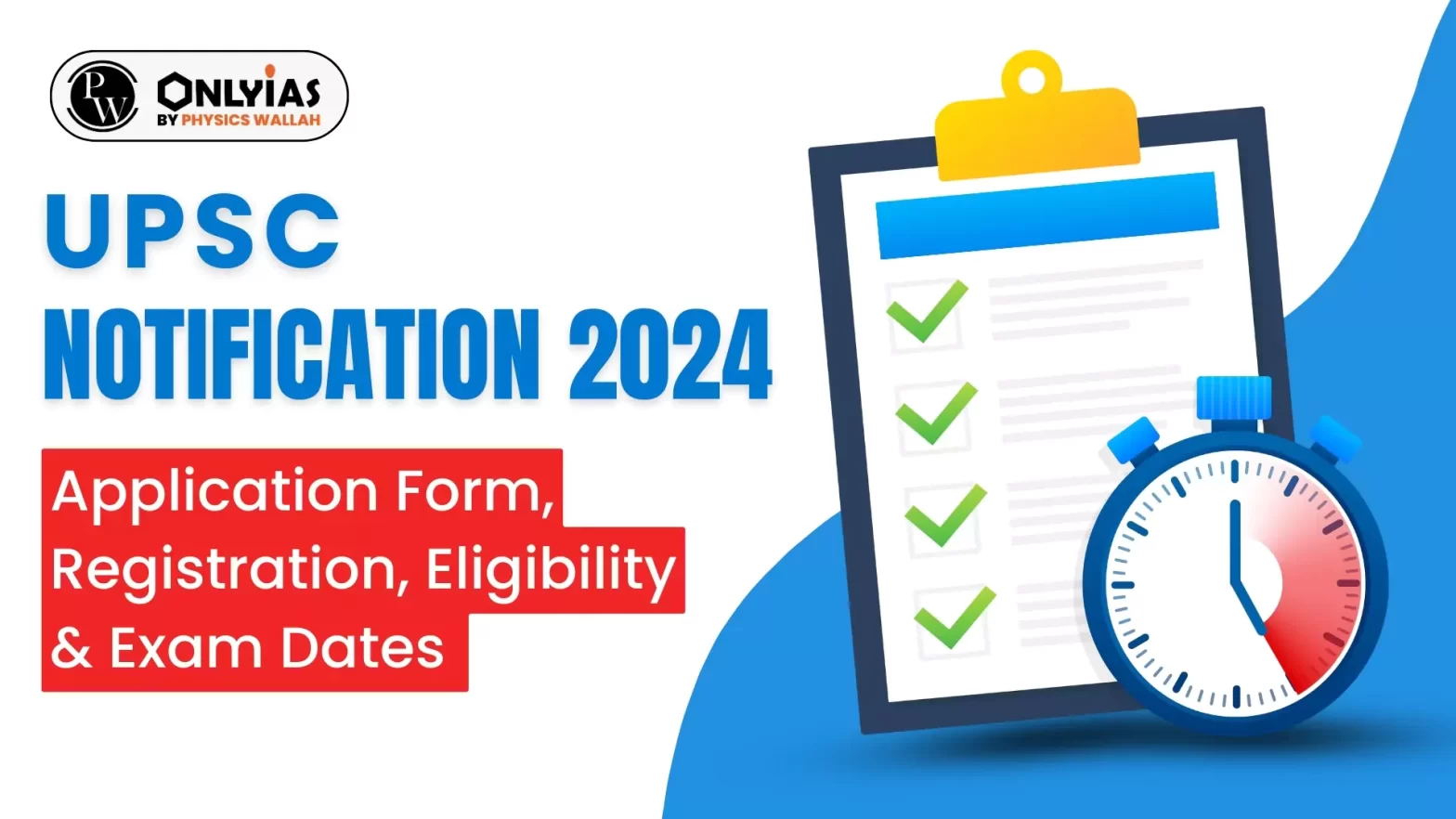 UPSC Application Form 2024, Steps for Registration, Apply Online Now!