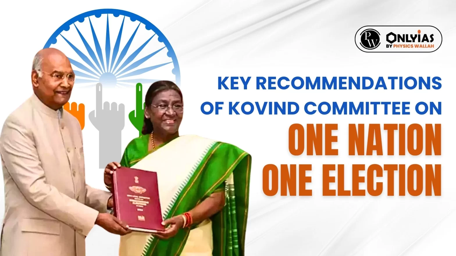 Key Recommendations of Kovind Committee On One Nation One Election