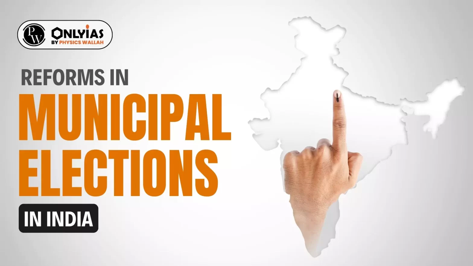 Reforms in Municipal Elections in India