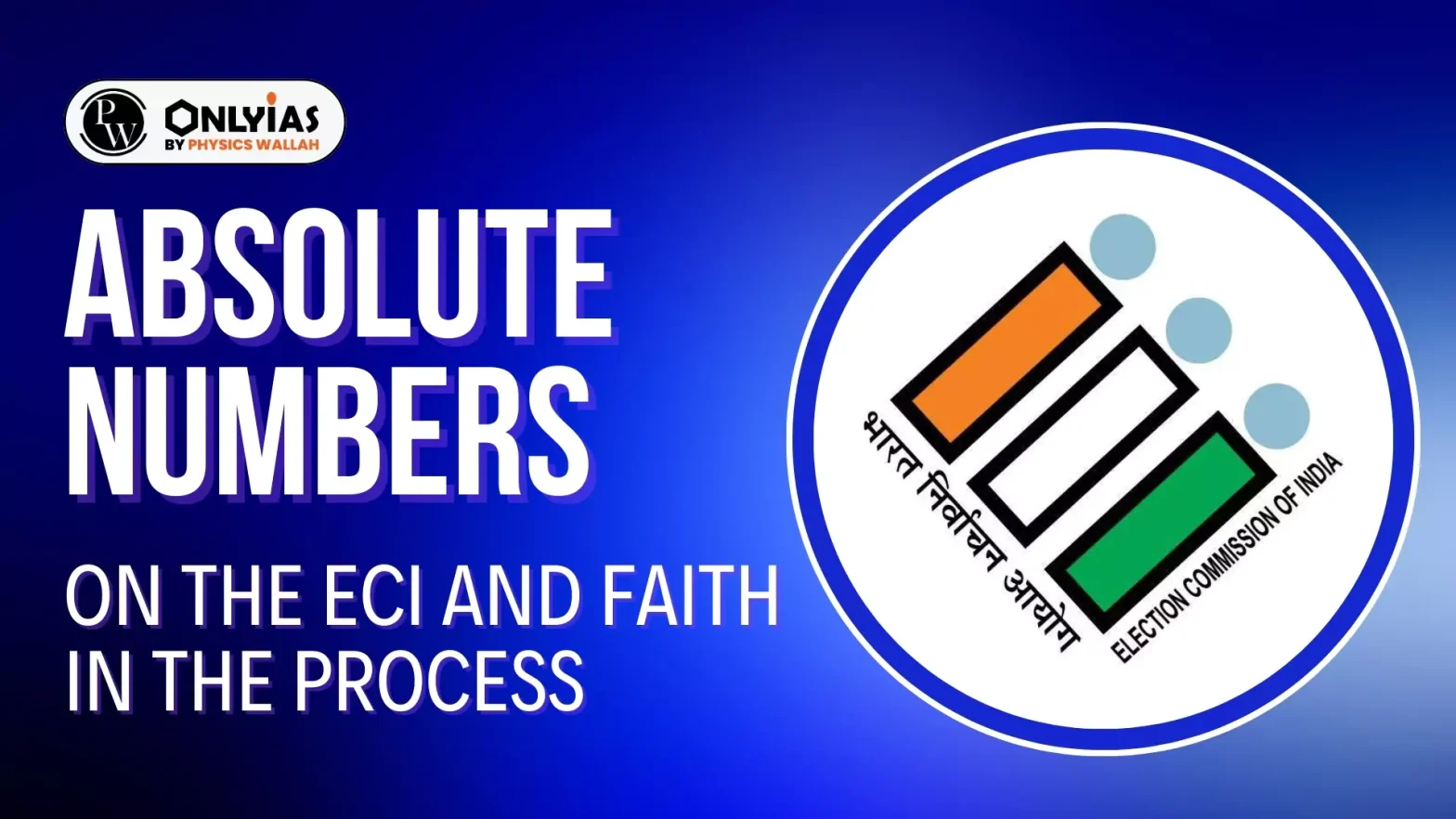 Absolute Numbers, On the ECI and Faith in the Process