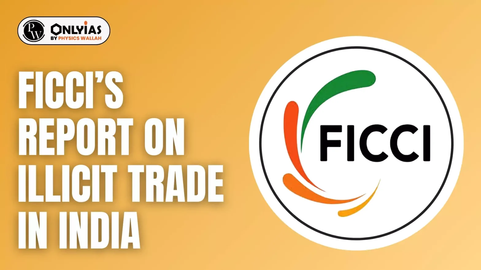 FICCI’s Report on Illicit Trade in India