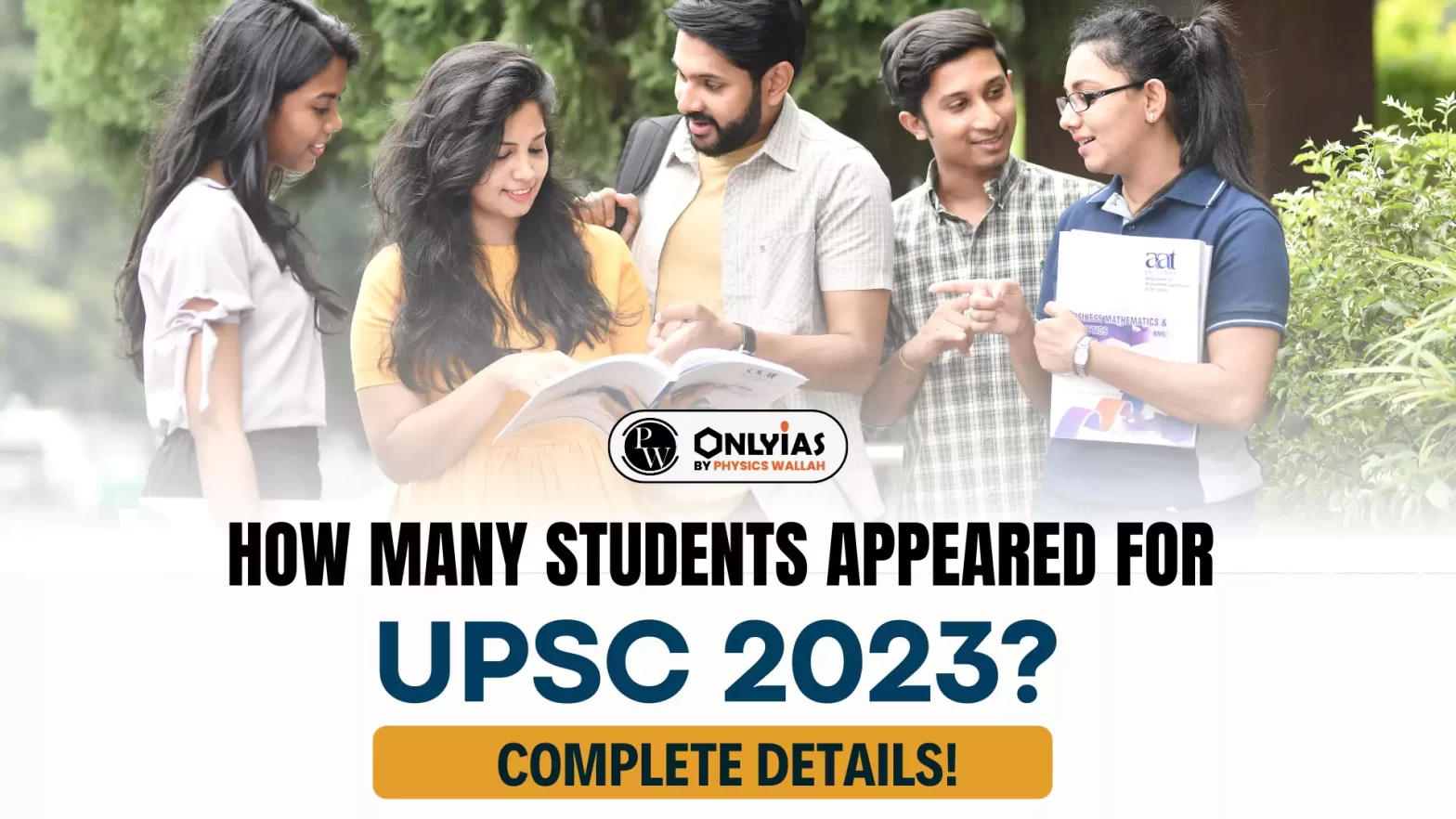 How Many Students Appeared for UPSC 2023? Complete Details!