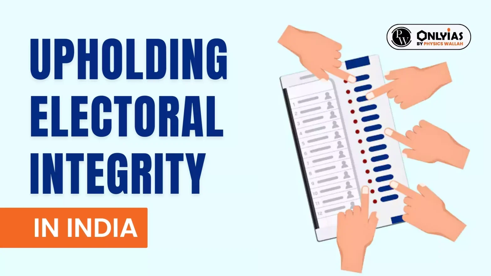 Upholding Electoral Integrity in India