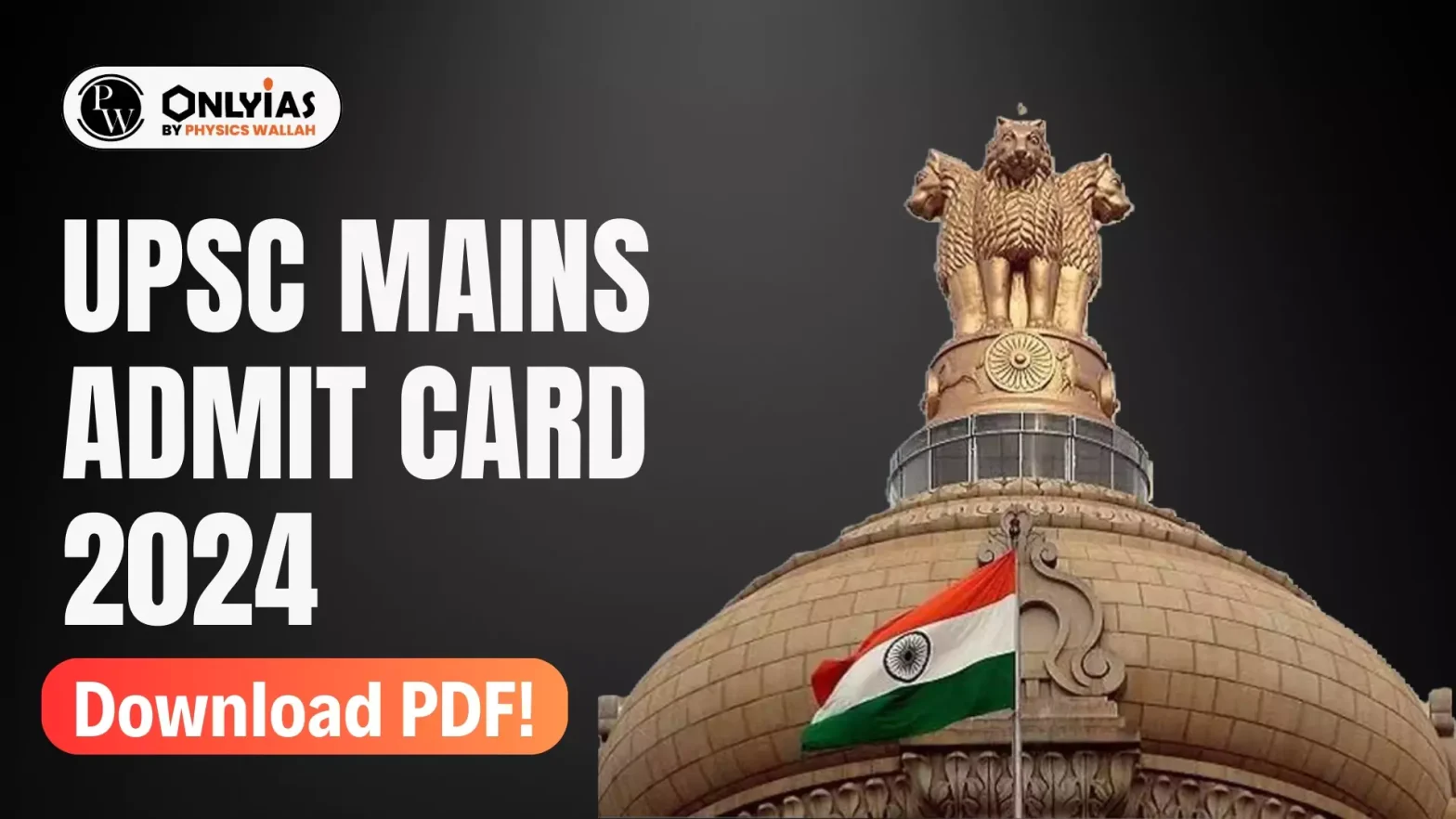 UPSC Mains Admit Card 2024 Released Date, Download PDF!