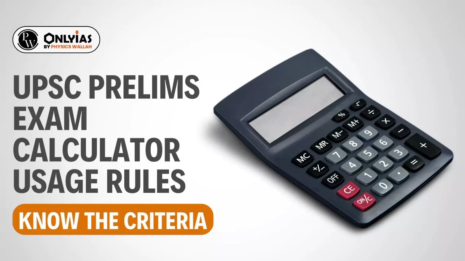 UPSC Prelims Exam Calculator Usage Rules, Know the Criteria!