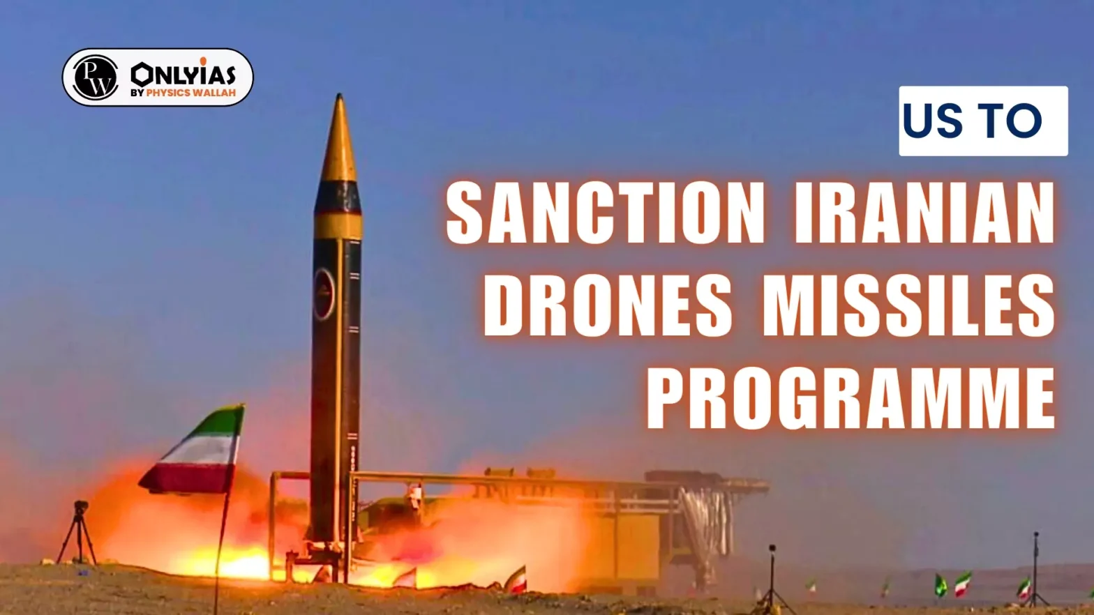 US To Sanction Iranian Drones Missiles Programme