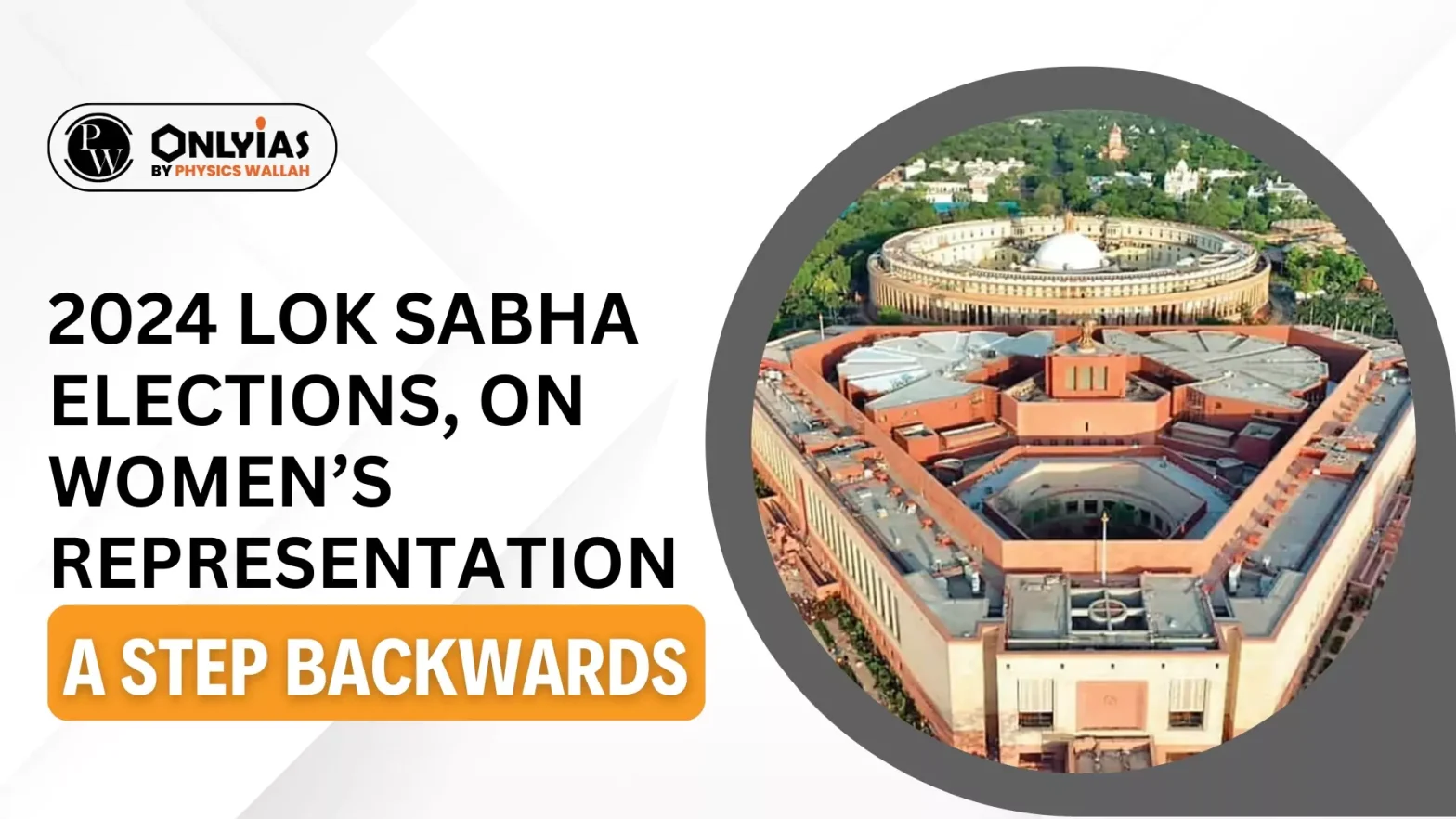 2024 Lok Sabha Elections, On Women’s Representation, A Step Backwards