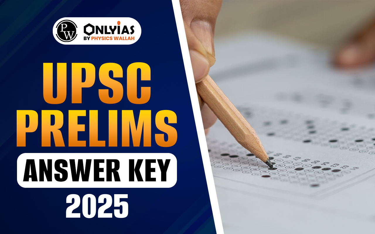 UPSC Prelims Answer Key 2025 PDF: Download GS Paper 1 & 2 Answer Keys