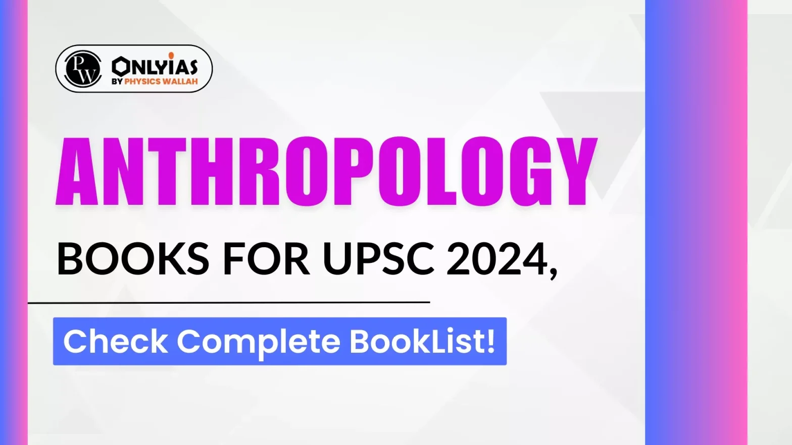 Anthropology Books for UPSC 2024, Check Complete BookList!
