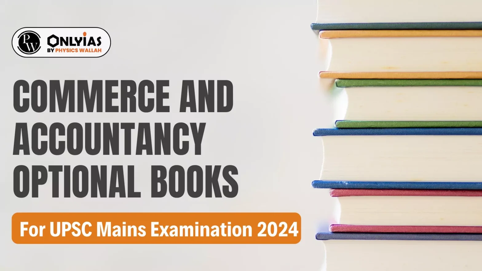 Commerce and Accountancy Optional books for UPSC Mains Examination 2024