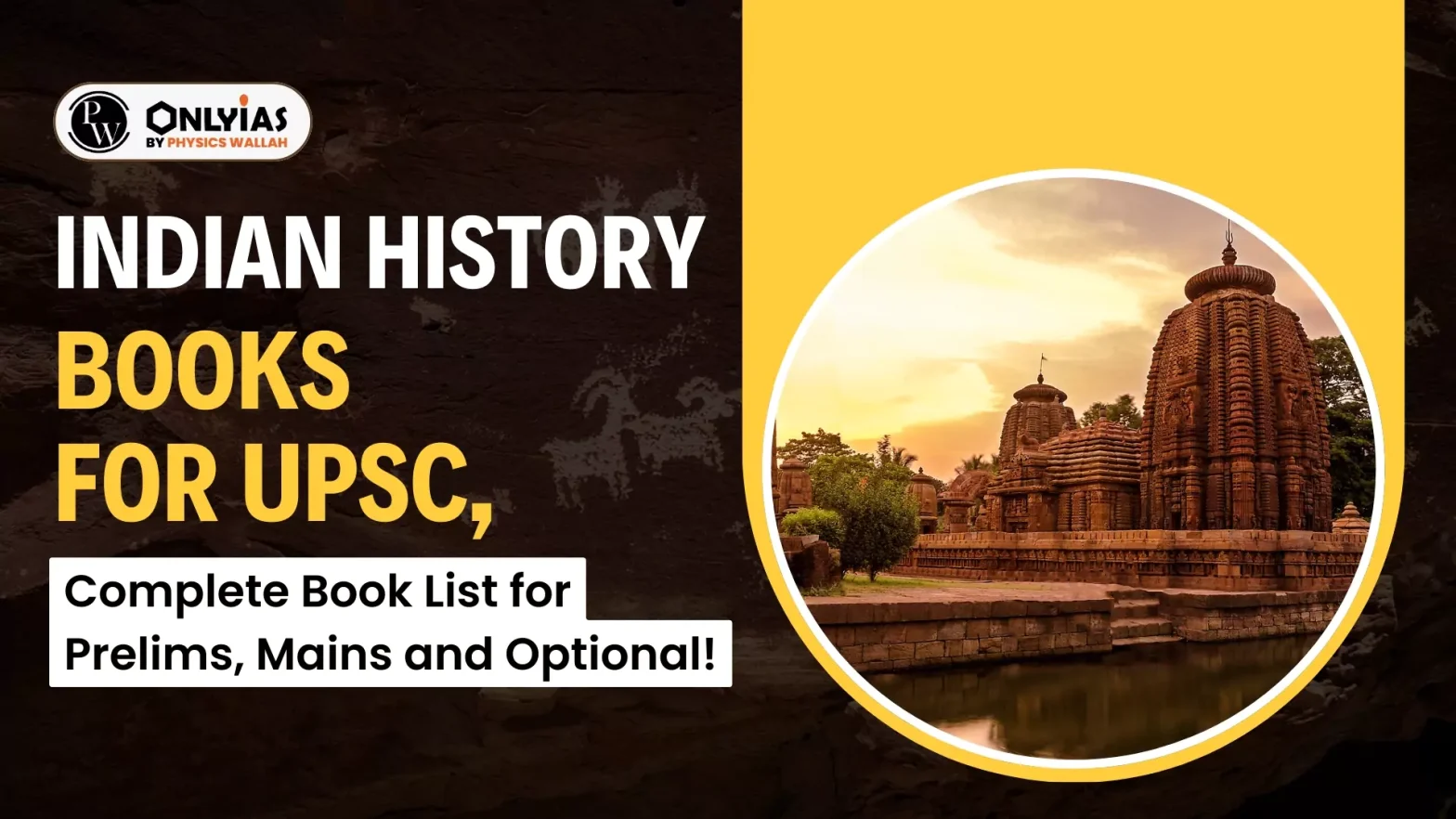 Indian History Books for UPSC, Complete Book List for Prelims, Mains and Optional!