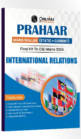 PRAHAAR INTERNATIONAL RELATIONS 2024