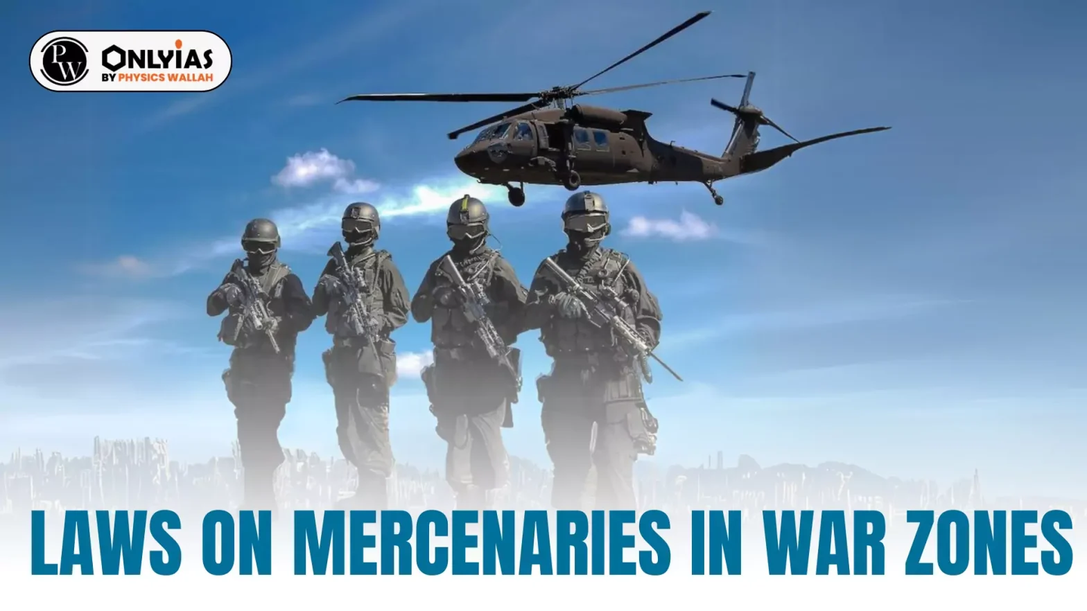 Laws on Mercenaries in War Zones