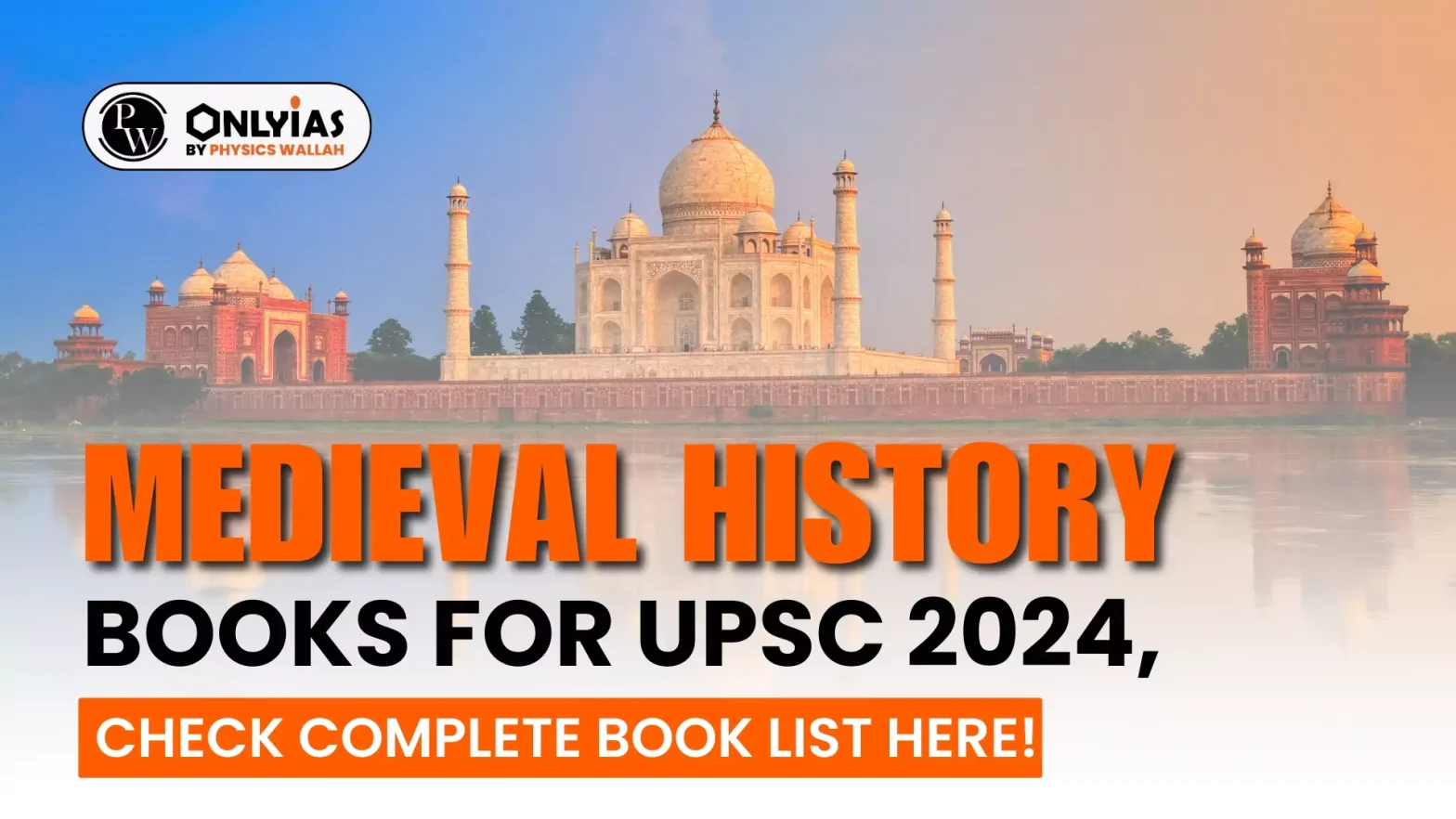 Medieval History Books for UPSC 2024, Check Complete Book List Here!
